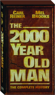 THE 2000 YEAR OLD MAN: The Complete History