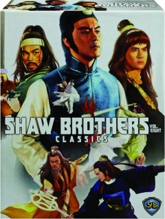SHAW BROTHERS CLASSICS, VOL. EIGHT