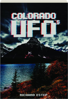 COLORADO UFOS