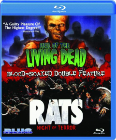 HELL OF THE LIVING DEAD / RATS: Night of Terror