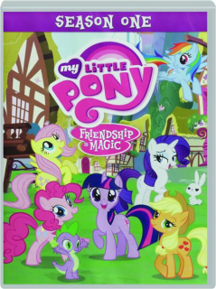 MY LITTLE PONY: Friendship Is Magic, Season One