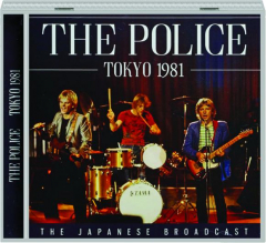 THE POLICE: Tokyo, 1981