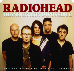 RADIOHEAD: Transmission Impossible