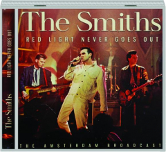 THE SMITHS: Red Light Never Goes Out