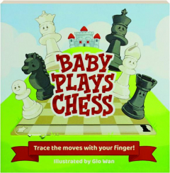 BABY PLAYS CHESS