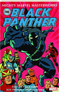 THE BLACK PANTHER, VOLUME 1: Mighty Marvel Masterworks