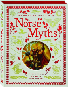 THE MACMILLAN COLLECTION OF NORSE MYTHS