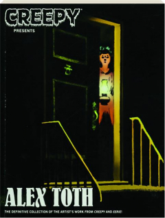 CREEPY PRESENTS: Alex Toth