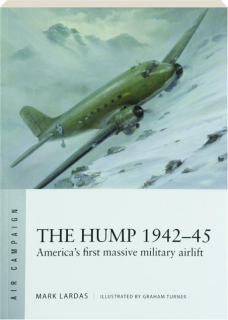 THE HUMP 1942-45: Air Campaign 58