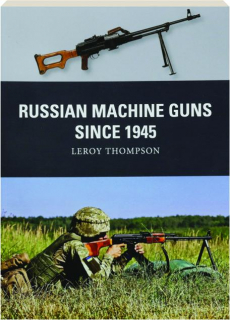 RUSSIAN MACHINE GUNS SINCE 1945: Weapon 89