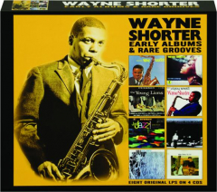 WAYNE SHORTER: Early Albums & Rare Grooves