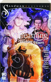 THE DREAMING: Waking Hours