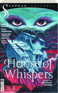 HOUSE OF WHISPERS, VOLUME ONE: The Power Divided