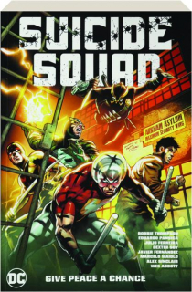 SUICIDE SQUAD, VOL. 1: Give Peace a Chance