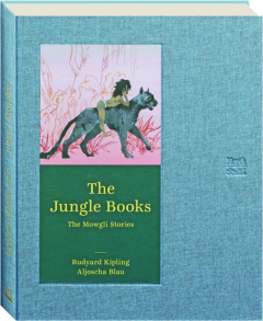 THE JUNGLE BOOKS: The Mowgli Stories