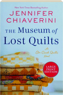 THE MUSEUM OF LOST QUILTS