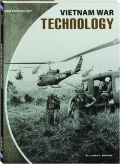 VIETNAM WAR TECHNOLOGY