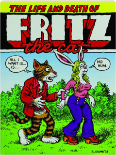 THE LIFE AND DEATH OF FRITZ THE CAT