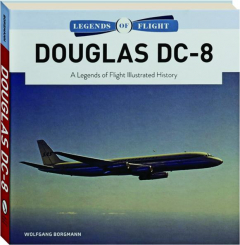 DOUGLAS DC-8: Legends of Flight