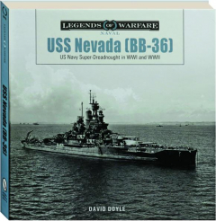 USS <I>NEVADA</I> (BB-36): Legends of Warfare