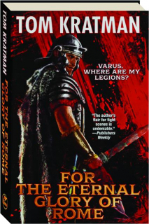FOR THE ETERNAL GLORY OF ROME