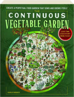 THE CONTINUOUS VEGETABLE GARDEN