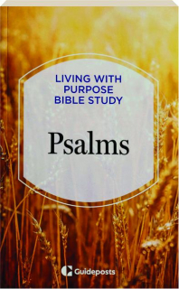 PSALMS: Living with Purpose Bible Study