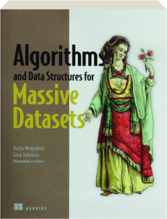 ALGORITHMS AND DATA STRUCTURES FOR MASSIVE DATASETS