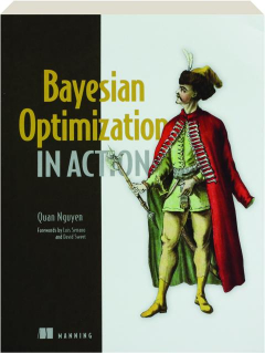 BAYESIAN OPTIMIZATION IN ACTION