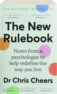 THE NEW RULEBOOK: Notes from a Psychologist to Help Redefine the Way You Live