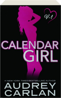 CALENDAR GIRL, VOLUME ONE