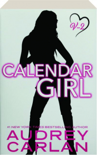 CALENDAR GIRL, VOLUME TWO
