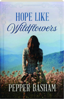 HOPE LIKE WILDFLOWERS