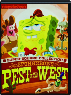 SPONGEBOB SQUAREPANTS: Pest of the West