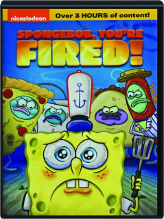 SPONGEBOB SQUAREPANTS: SpongeBob, You're Fired