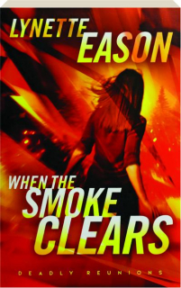 WHEN THE SMOKE CLEARS