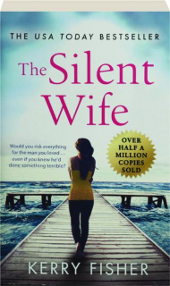 THE SILENT WIFE
