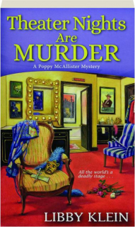 THEATER NIGHTS ARE MURDER