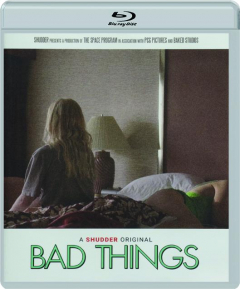 BAD THINGS