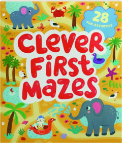 CLEVER FIRST MAZES