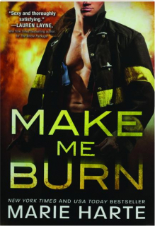 MAKE ME BURN
