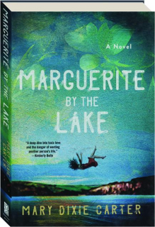 MARGUERITE BY THE LAKE
