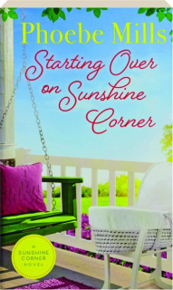 STARTING OVER ON SUNSHINE CORNER