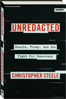 UNREDACTED: Russia, Trump, and the Fight for Democracy