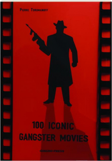 100 ICONIC GANGSTER MOVIES