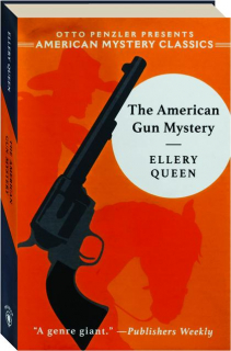 THE AMERICAN GUN MYSTERY