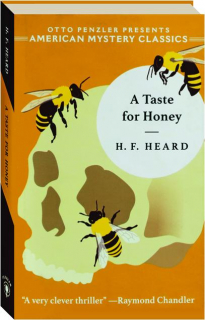 A TASTE FOR HONEY