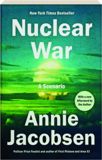 NUCLEAR WAR: A Scenario