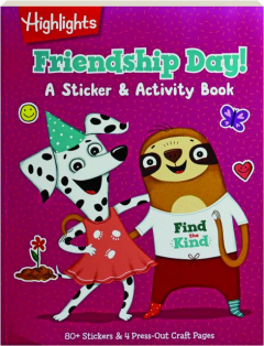 FRIENDSHIP DAY! A Sticker and Activity Book