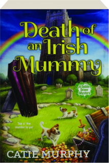 DEATH OF AN IRISH MUMMY